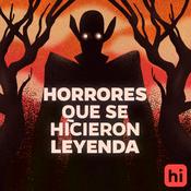 Podcast Horrores que se hicieron leyenda
