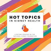 Podcast Hot Topics in Kidney Health