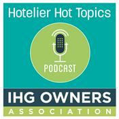 Podcast Hoteliers Hot Topics