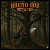 Podcast Hound Dog Podcast Network by The Sportsmen's Empire