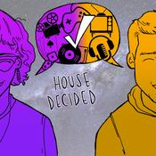 Podcast House Decided