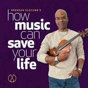 Podcast How Music Can Save Your Life