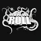 Podcast How We Roll Podcast