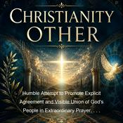 Podcast Humble Attempt to Promote Explicit Agreement and Visible Union of God's People in Extraordinary Pra…