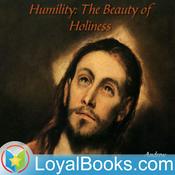 Podcast Humility : The Beauty of Holiness by Andrew Murray