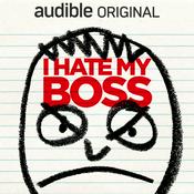 Podcast I Hate My Boss