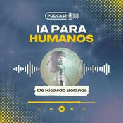 Podcast IA para Humanos