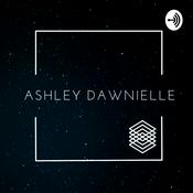 Podcast IAm Ashley Dawnielle
