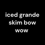 Podcast iced grande skim bow wow