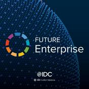 Podcast IDC - Future Enterprise