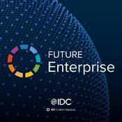 Podcast IDC - Future Enterprise
