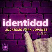 Podcast IDENTIDAD - Judaísmo para jóvenes ● By ISEJ