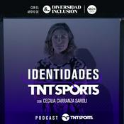 Podcast Identidades TNT Sports