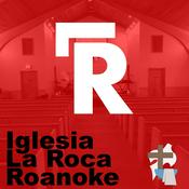 Podcast Iglesia La Roca Roanoke
