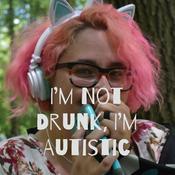 Podcast I'm Not Drunk, I'm Autistic