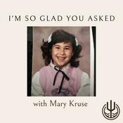 Podcast I'm So Glad You Asked