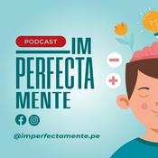 Podcast Imperfecta Mente