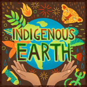 Podcast Indigenous Earth Community Podcast