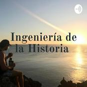 Podcast Ingeniería de la Historia