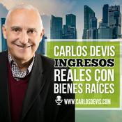 Podcast Ingresos Reales Con Bienes Raíces