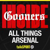 Podcast Inside Gooners: talkSPORT's Arsenal Show