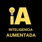 Podcast Inteligencia Aumentada