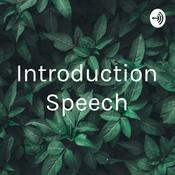 Podcast Introduction Speech