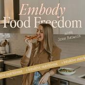 Podcast Embody Food Freedom