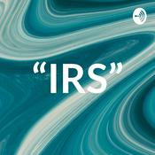 Podcast “IRS”