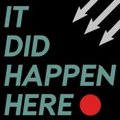 Podcast It Did Happen Here