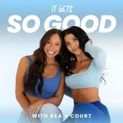 Podcast It Gets SO Good