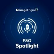 Podcast FSO Spotlight