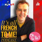 Podcast It’s all French to me!