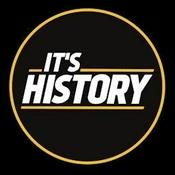 It’s History