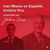 Podcast Ivan Misner en Español: Archivo Vivo