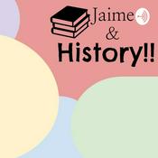 Podcast Jaime and History