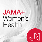 Podcast JAMA+ Women's Health