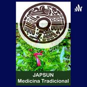 Podcast JAPSUN Medicina Tradicional Mexicana y herbolaria JAPSUN