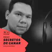 Podcast Secretos de Ganar con Javi Gomez