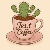 Podcast Jes.t Coffee