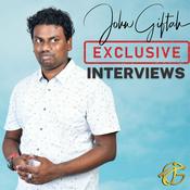 Podcast John Giftah Exclusive Interviews