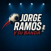 Podcast Jorge Ramos y su Banda
