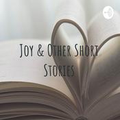 Podcast Joy & Other Short Stories