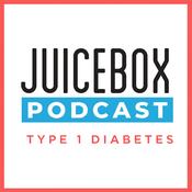 Podcast Juicebox Podcast: Type 1 Diabetes