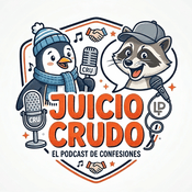 Podcast Juicio Crudo