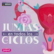 Podcast Juntas en todos los ciclos