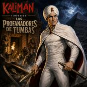 Podcast Kalimán | 01 Los Profanadores de Tumbas -1963