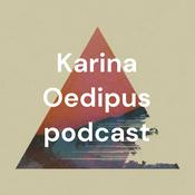 Podcast Karina Oedipus podcast