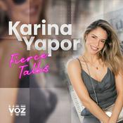 Podcast Karina Yapor - Fierce Talks