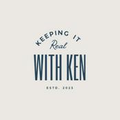 Podcast Keeping It Real With Ken